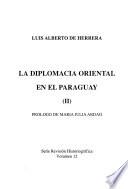 La diplomacia oriental en el Paraguay