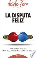 La disputa feliz
