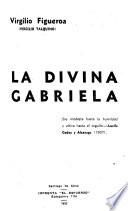 La divina Gabriela