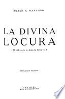 La divina locura (el libro de la amada infinita) romances y baladas