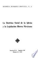 La doctrina social de la iglesia y la legislación obrera mexicana