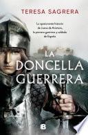 La Doncella Guerrera / The Warrior Maiden