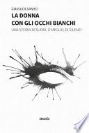 La Donna con gli Occhi Bianchi