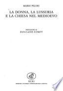 La donna, la lussuria e la Chiesa nel Medioevo