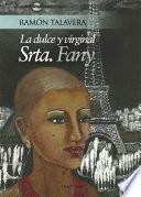 La dulce y virginal señorita Fany