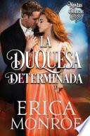 La duquesa determinada