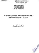 La economía política de la seguridad internacional