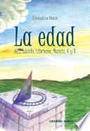 La edad de... Lúcida, Libriana, Marcix, G y R