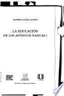 La educación de los antiguos nahuas