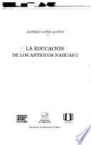 La educación de los antiguos nahuas