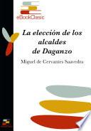 La elección de los alcaldes de Daganzo (Anotado)