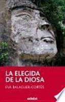La elegida de la diosa