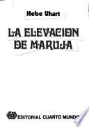 La elevación de Maruja