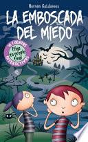 La emboscada del miedo