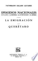La emigración ; Querétaro