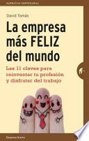 La Empresa Mas Feliz Del Mundo