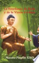 La Enseñanza de Buda y de la Visión Errónea