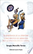 La enseñanza de la literatura como práctica de liberación