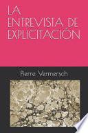 La Entrevista de ExplicitaciÓn