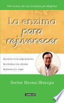 La enzima para rejuvenecer