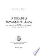 La época de la monarquía asturiana