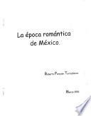 La época romántica de México