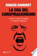 La era del conspiracionismo