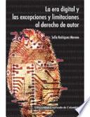 La era digital y las excepciones y limitaciones al derecho de autor
