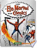 La Era Marvel de Los Cómics 1961-1978. 40th Ed.