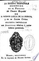 La escena hespañola defendida en el prologo del Theatro Hespañol