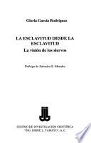 La esclavitud desde la esclavitud