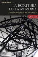 La escritura de la memoria, 2a ed.