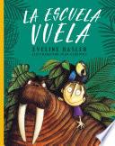 La escuela vuela