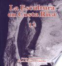 La escultura en Costa Rica