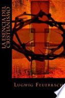 La Esencia Del Cristianismo
