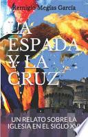 La Espada Y La Cruz