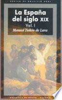 La España del siglo XIX (2 volúmenes)