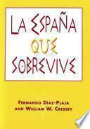 La España que sobrevive