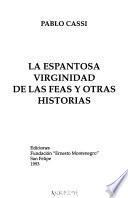 La espantosa virginidad de las feas y otras historias