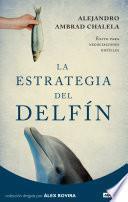 La estrategia del delfín