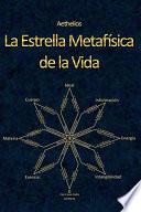 La Estrella Metafísica de la Vida
