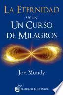 La eternidad según Un Curso de Milagros