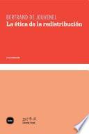 La ética de la redistribución