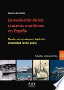 La evolución de los cruceros marítimos en España
