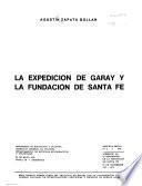 La expedición de Garay y la fundación de Santa Fe