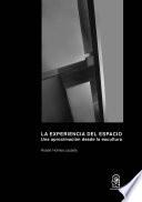 La Experiencia del Espacio