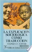 La explicación sociológica como traducción