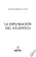 La exploración del Atlántico