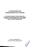 La explosion de comunidades en Chiapas