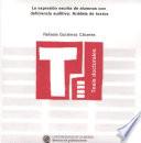 La expresión escrita de alumnos con deficiencia auditiva: análisis de textos